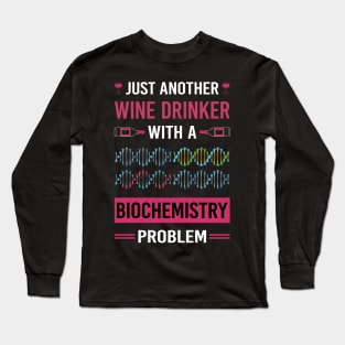 Wine Drinker Biochemistry Biochemist Long Sleeve T-Shirt